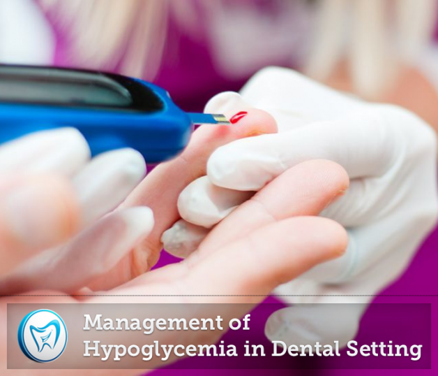 Management of Hypoglycemia in Dental Setting
